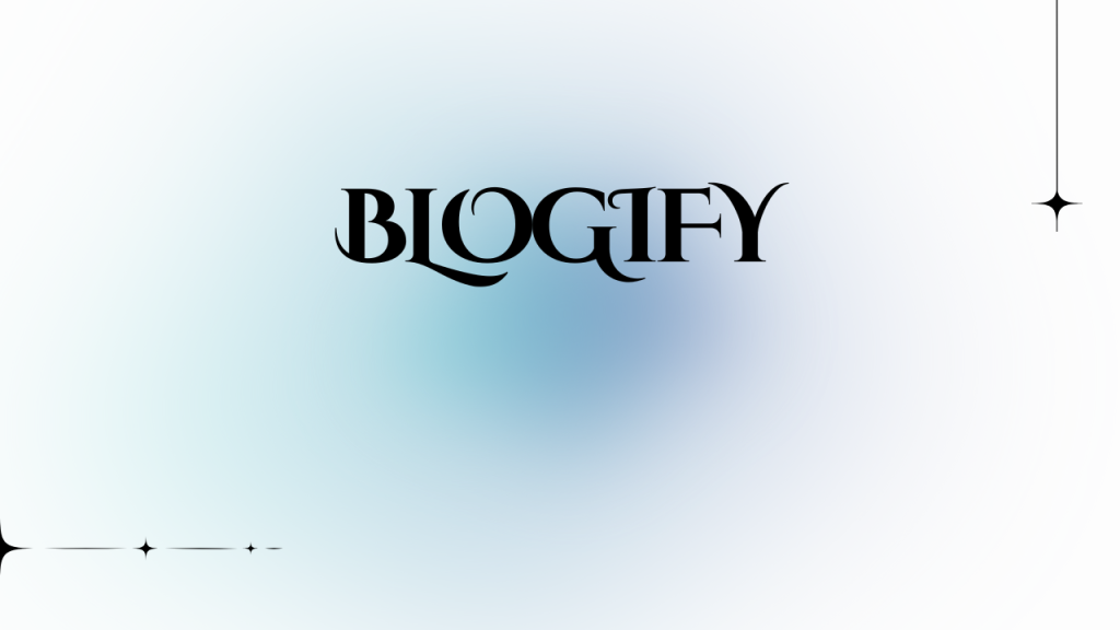 BLOGIFY
